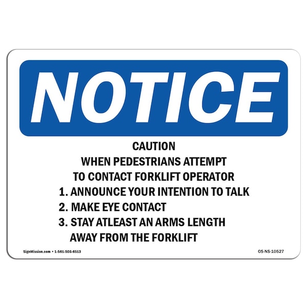 OSHA Sign, When Pedestrians Attempt To Contact, 14in X 10in Aluminum, 10" W, 14" L, Landscape